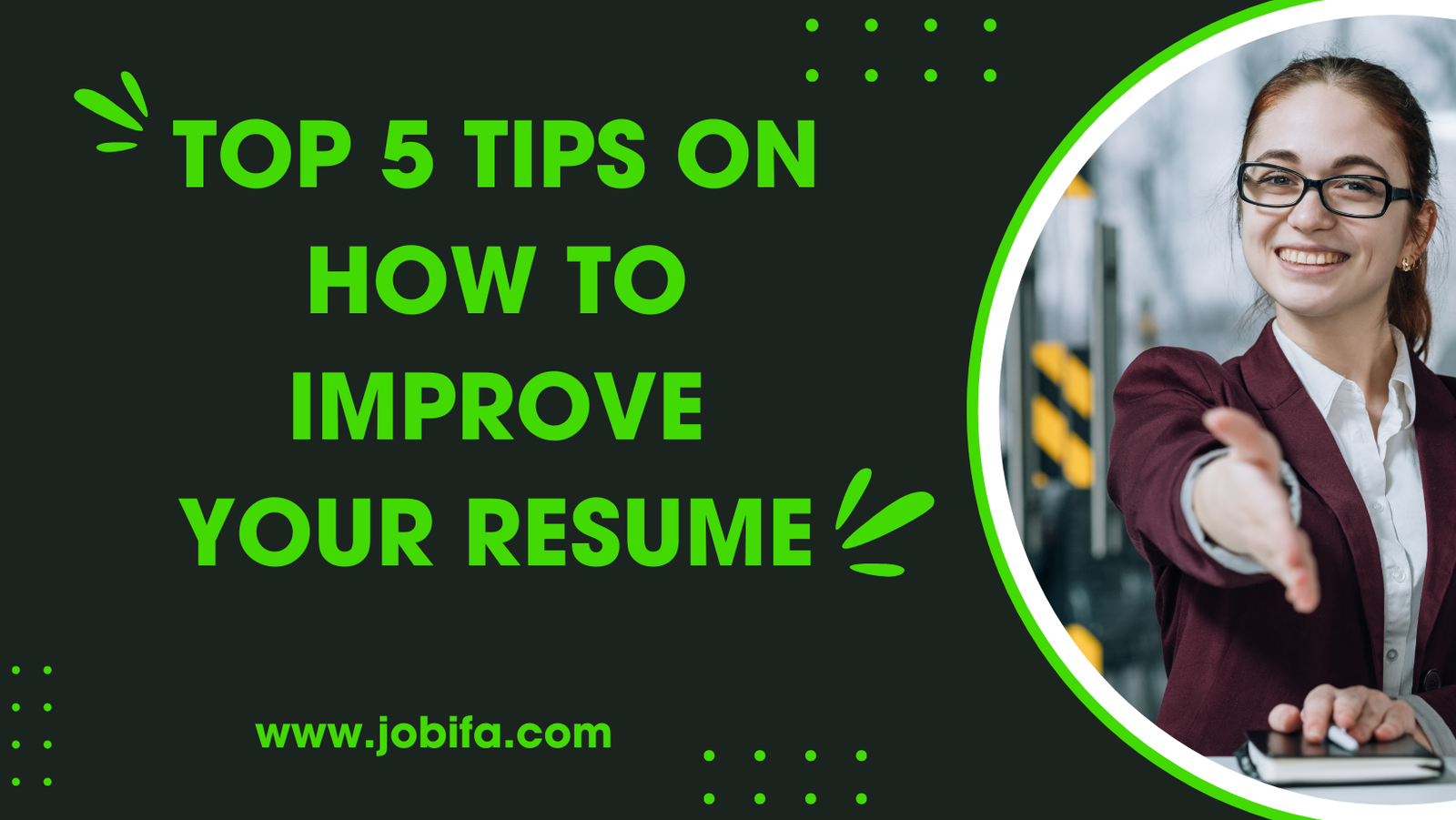 Top 5 Tips on How to Improve Your Resume